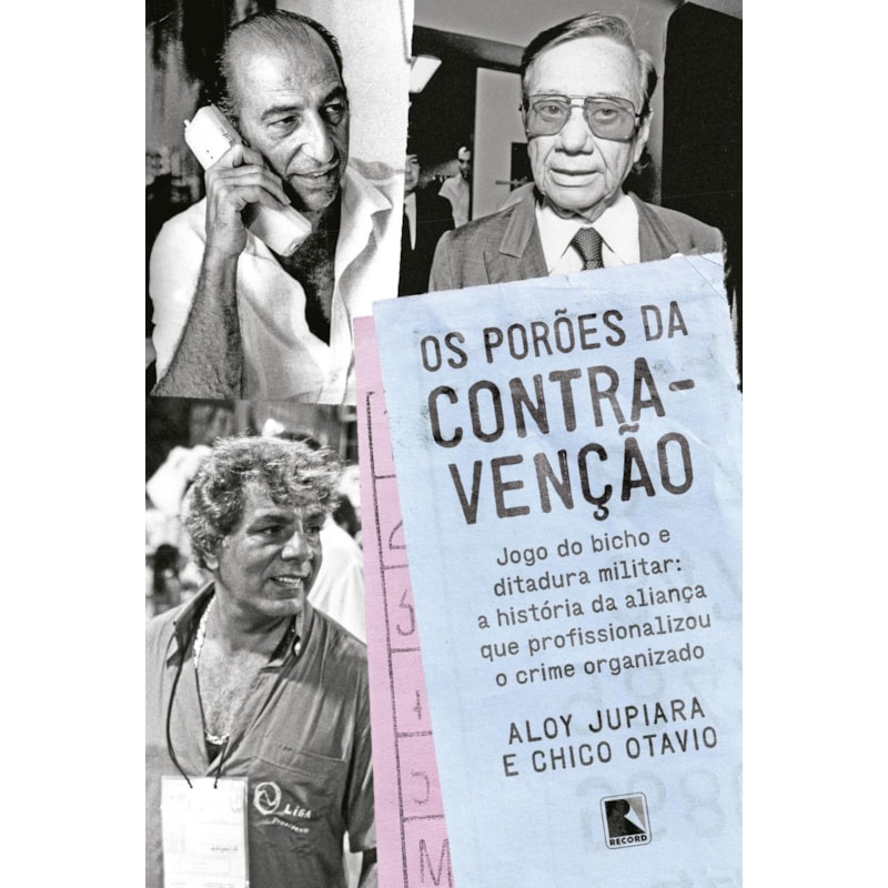 OS PORÕES DA CONTRAVENÇÃO