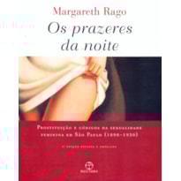 OS PRAZERES DA NOITE