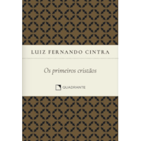 OS PRIMEIROS CRISTÃOS