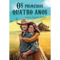 OS PRIMEIROS QUATRO ANOS (LIVRO 9)