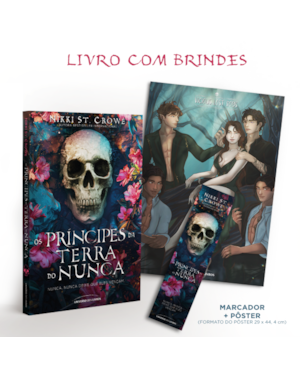 OS PRÍNCIPES DA TERRA DO NUNCA - EDIÇÃO COM BRINDE!