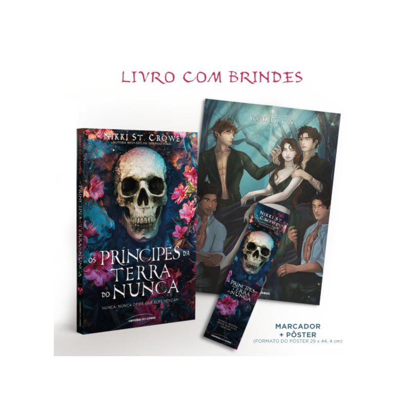 OS PRÍNCIPES DA TERRA DO NUNCA - EDIÇÃO COM BRINDE!