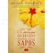 OS PRÍNCIPES ENCANTADOS TAMBÉM VIRAM SAPOS OS PRÍNCIPES ENCANTADOS TAMBÉM VIRAM SAPOS