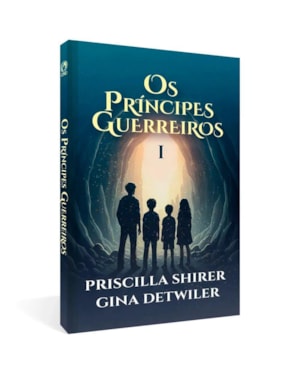 OS PRÍNCIPES GUERREIROS