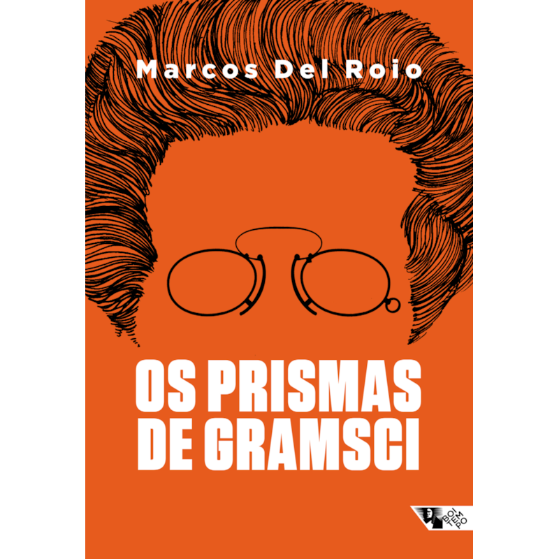 OS PRISMAS DE GRAMSCI - A FÓRMULA POLÍTICA DA FRENTE ÚNICA (1919-1926)