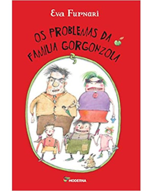 Os problemas da familia Gorgonzola