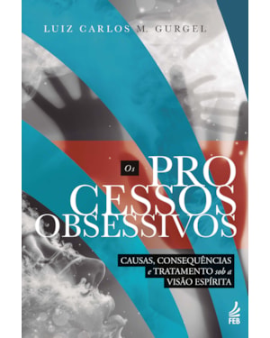 Os processos obsessivos