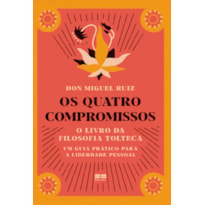 OS QUATRO COMPROMISSOS