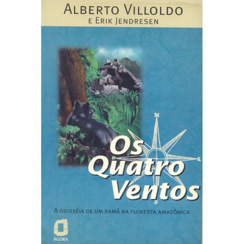 OS QUATRO VENTOS: A ODISSÉIA DE UM XAMÃ NA FLORESTA AMAZÔNICA