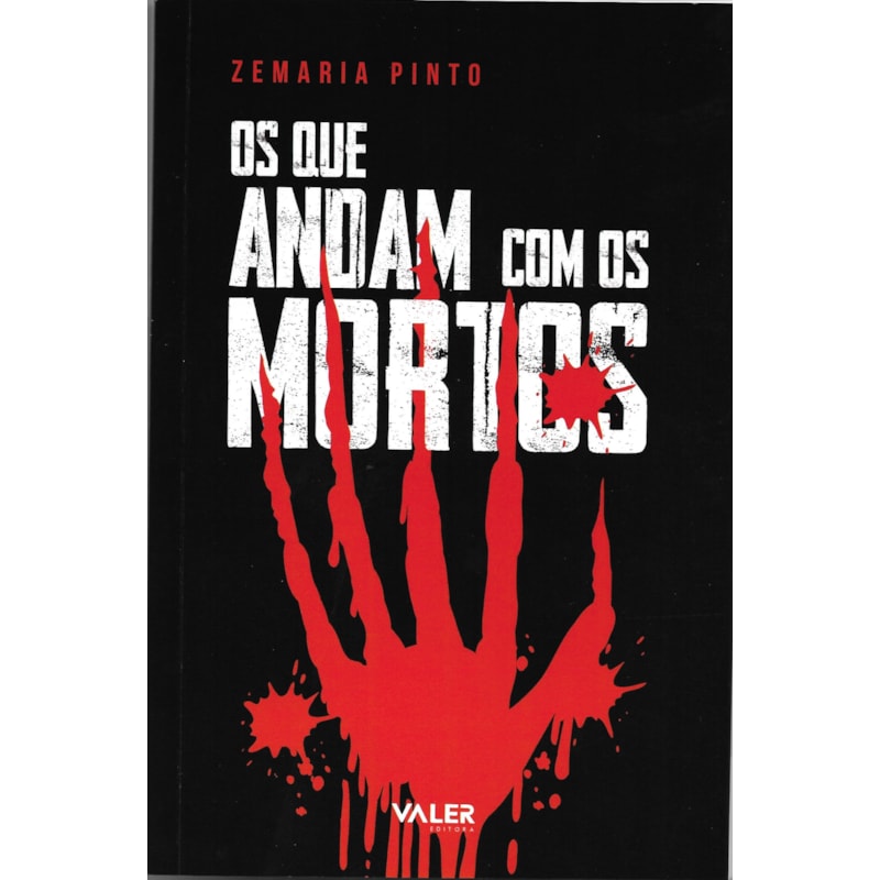 OS QUE ANDAM COM OS MORTOS: FÁBULAS CRUÉIS E OUTRAS ESTÓRIAS MÁS