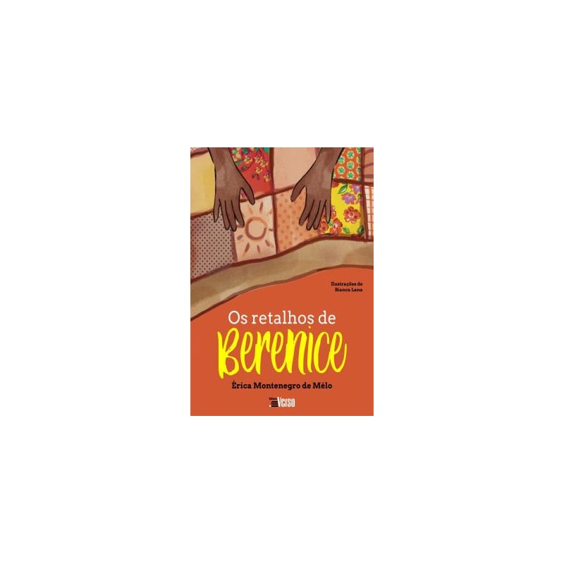 OS RETALHOS DE BERENICE