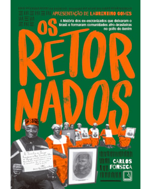 OS RETORNADOS: A HISTÓRIA DOS EX-ESCRAVIZADOS QUE DEIXARAM O BRASIL E FORMARAM COMUNIDADES AFRO-BRASILEIRAS NO GOLFO DO BENIM