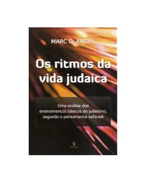Os ritmos da vida judaica