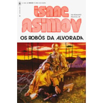 Os robôs da alvorada