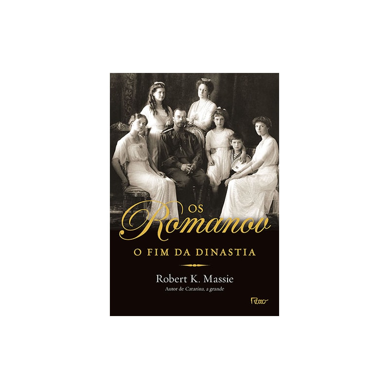 OS ROMANOV: O FIM DA DINASTIA