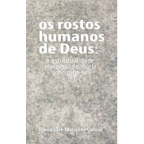 OS ROSTOS HUMANOS DE DEUS
