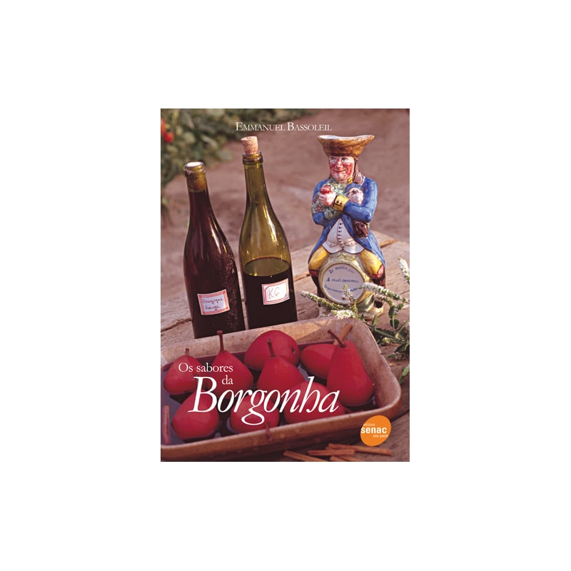 OS SABORES DA BORGONHA