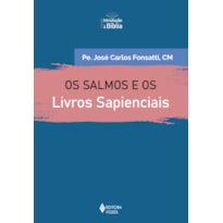 OS SALMOS E OS LIVROS SAPIENCIAIS