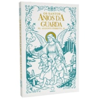 OS SANTOS ANJOS DA GUARDA