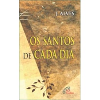 OS SANTOS DE CADA DIA