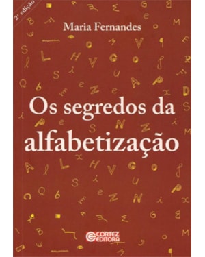OS SEGREDOS DA ALFABETIZAÇÃO