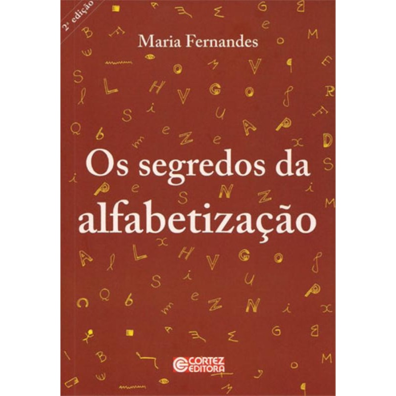 OS SEGREDOS DA ALFABETIZAÇÃO