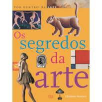 OS SEGREDOS DA ARTE