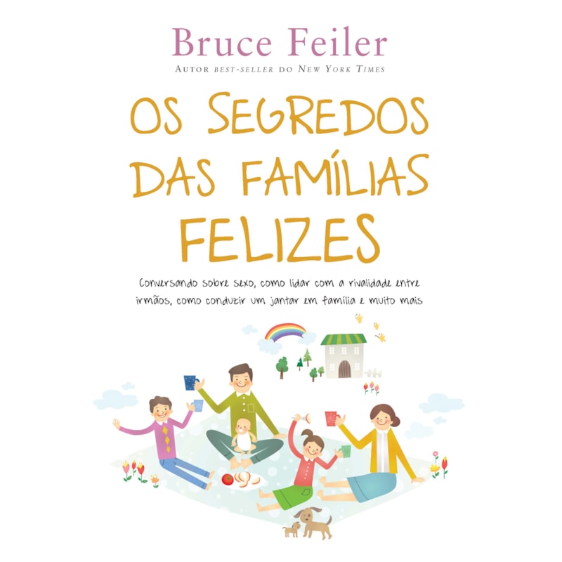 OS SEGREDOS DAS FAMÍLIAS FELIZES