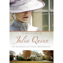 OS SEGREDOS DE COLIN BRIDGERTON (OS BRIDGERTONS - LIVRO 4)
