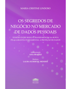 Os segredos de negócio no mercado de dados pessoais