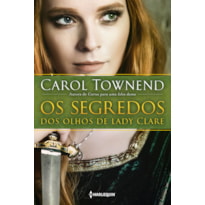 OS SEGREDOS DOS OLHOS DE LADY CLARE