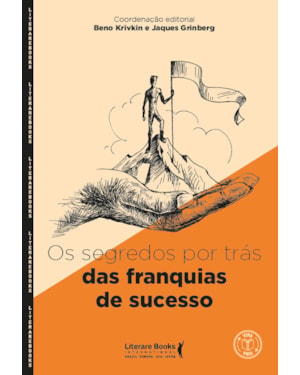 Os Segredos por trás das franquias de sucesso | Histórias reais de franqueados de sucesso