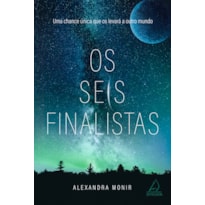 Os seis finalistas