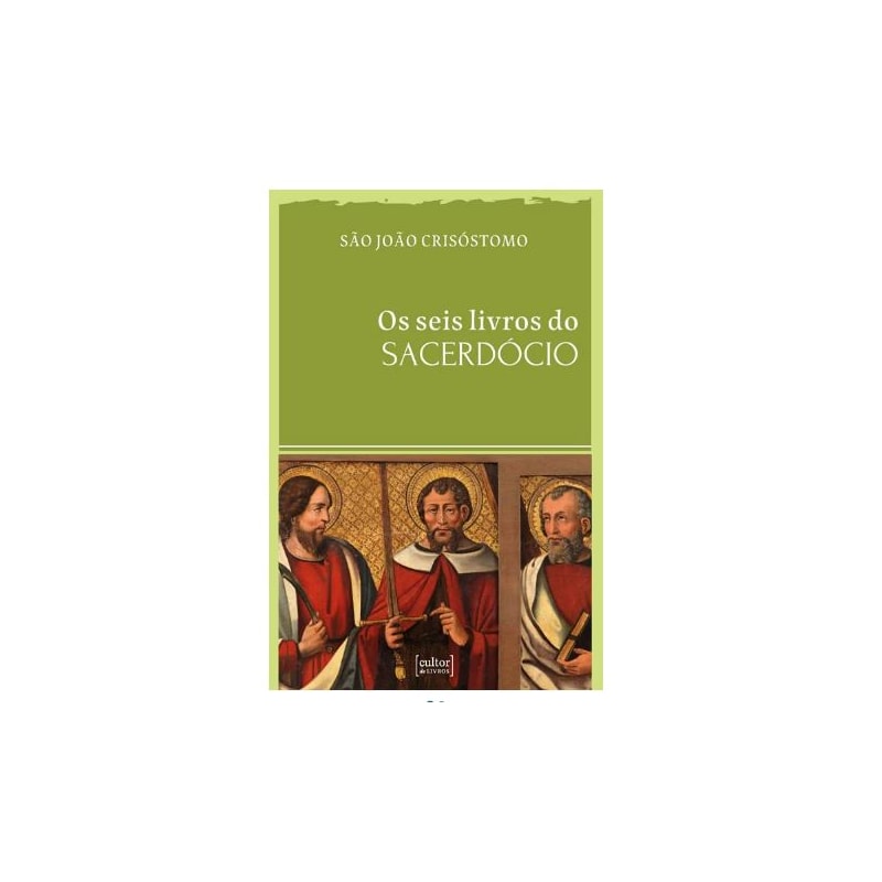OS SEIS LIVROS DO SACERDÓCIO
