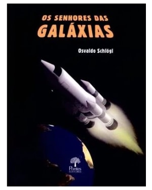 OS SENHORES DAS GALÁXIAS