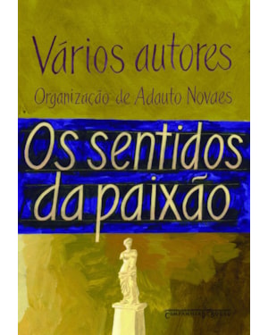 OS SENTIDOS DA PAIXÃO