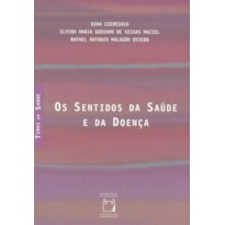 OS SENTIDOS DA SAÚDE E DA DOENÇA