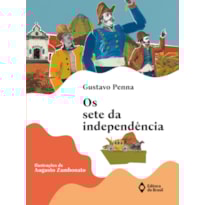 OS SETE DA INDEPENDÊNCIA