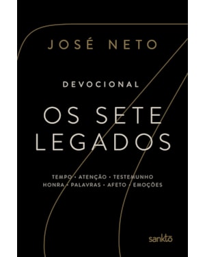 OS SETE LEGADOS: DEVOCIONAL