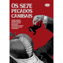 OS SETE PECADOS CANIBAIS