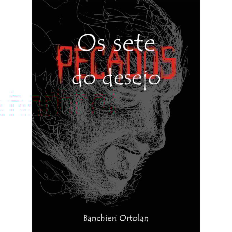 Os sete pecados do desejo