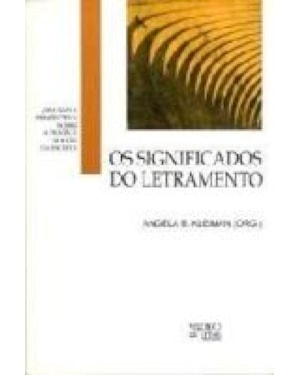 Os significados do letramento: uma nova perspectiva sobre a prática social da escrita
