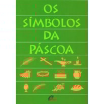 OS SÍMBOLOS DA PÁSCOA