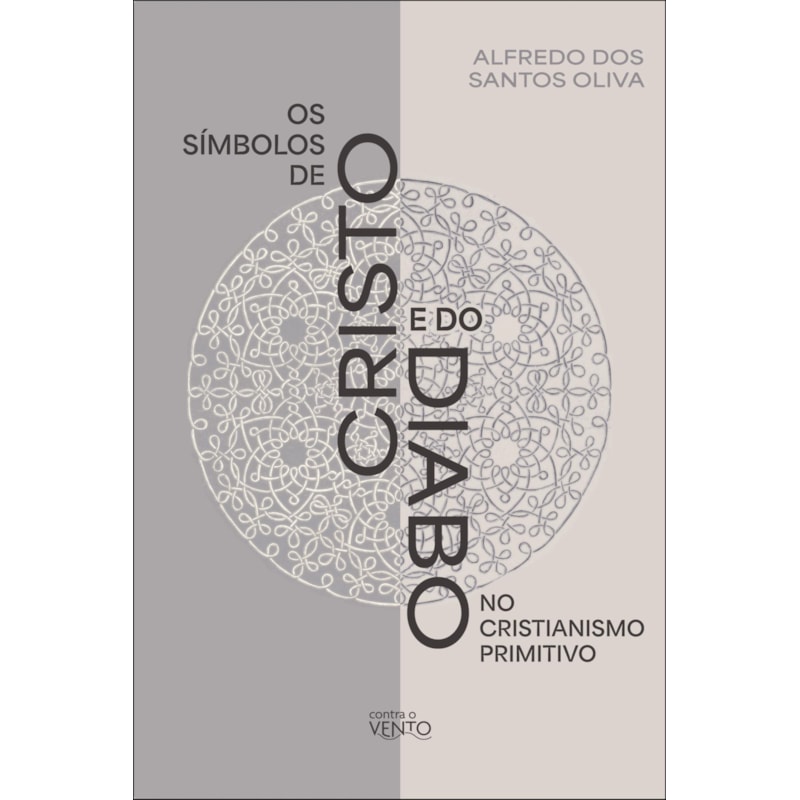 Os símbolos de Cristo e do Diabo no Cristianismo Primitivo