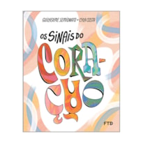 OS SINAIS DO CORAÇÃO