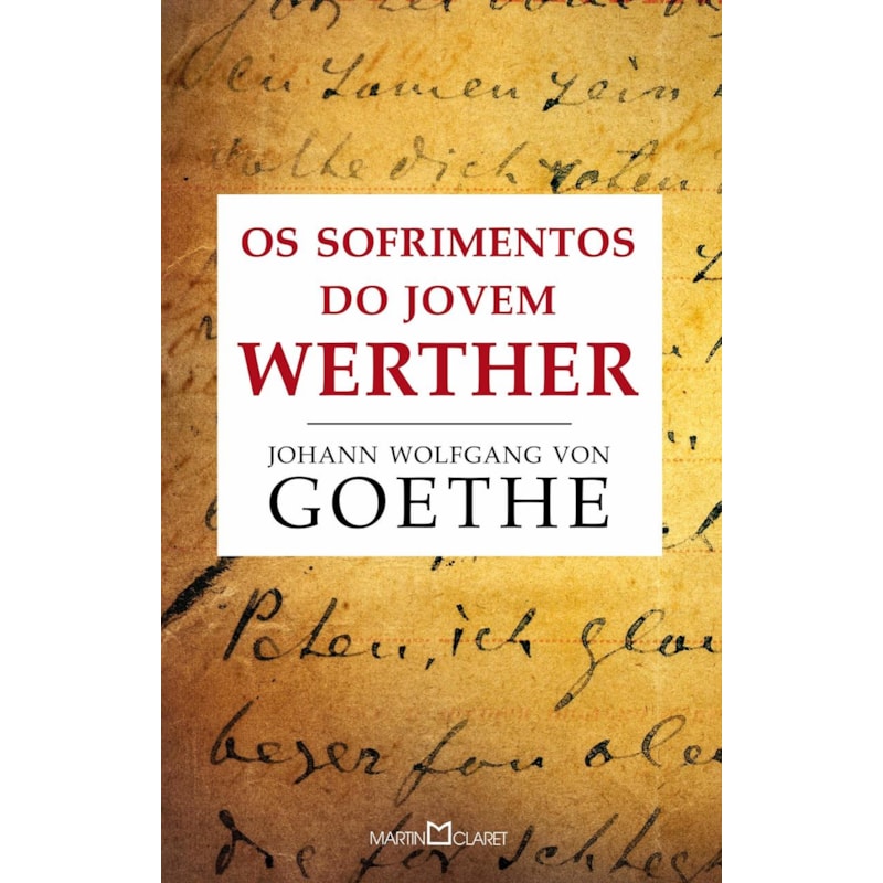 OS SOFRIMENTOS DO JOVEM WERTHER