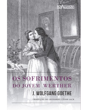 OS SOFRIMENTOS DO JOVEM WERTHER