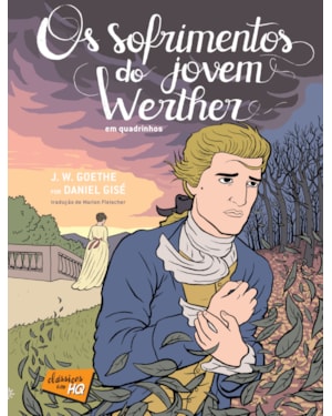 OS SOFRIMENTOS DO JOVEM WERTHER EM QUADRINHOS