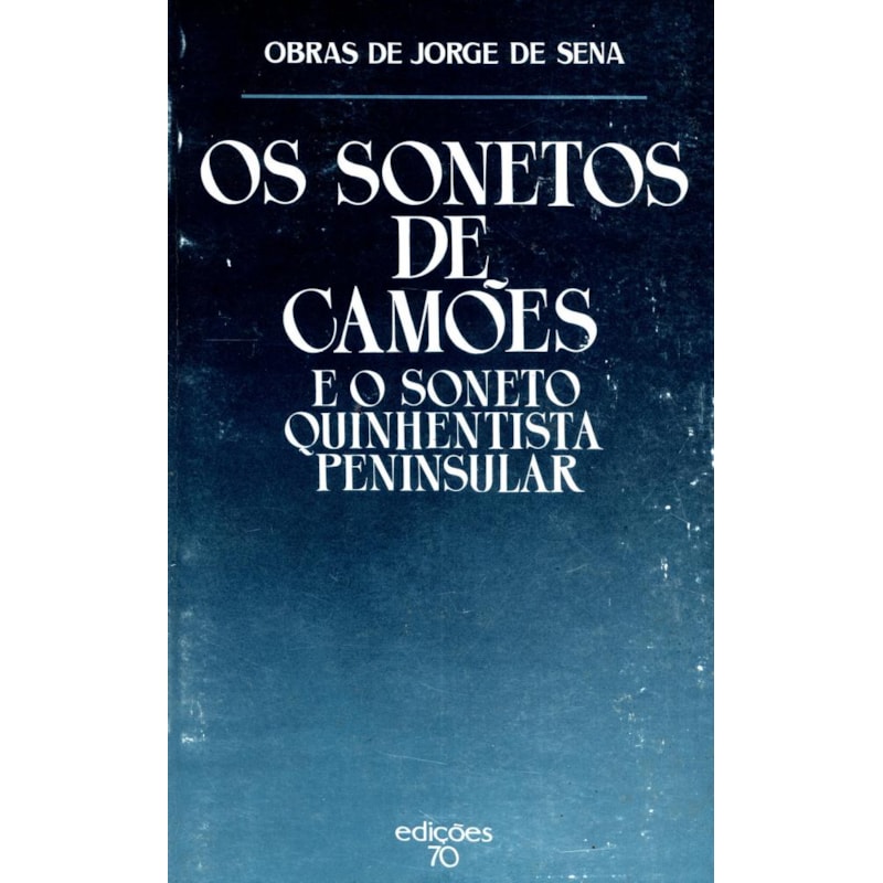 Os sonetos de Camões e o soneto quinhentista peninsular