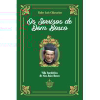 OS SORRISOS DE DOM BOSCO